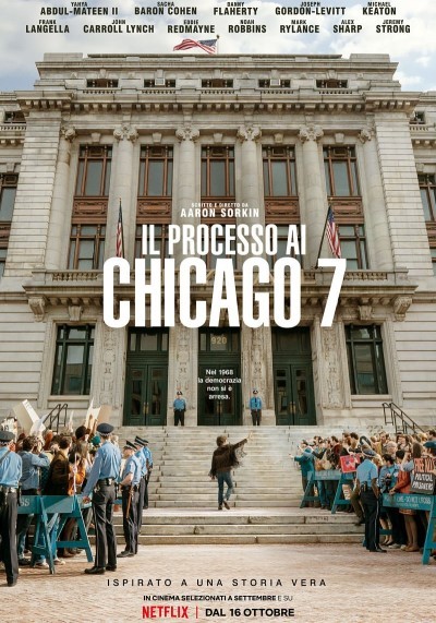 Il Processo ai Chicago 7 – Tutto quello che ci piace, e non, dell’America